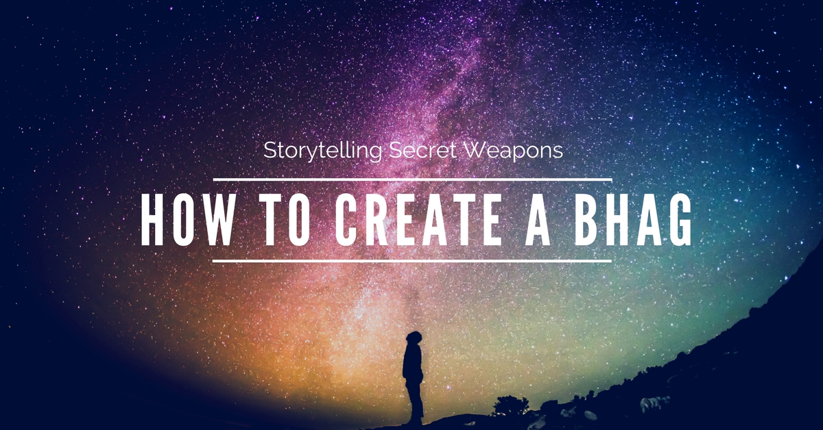 How To Create A BHAG